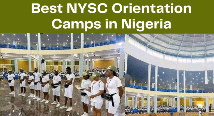 Best NYSC Orientation Camps