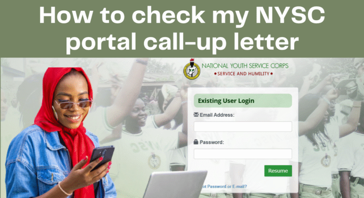 How do I check my NYSC portal call-up letter?