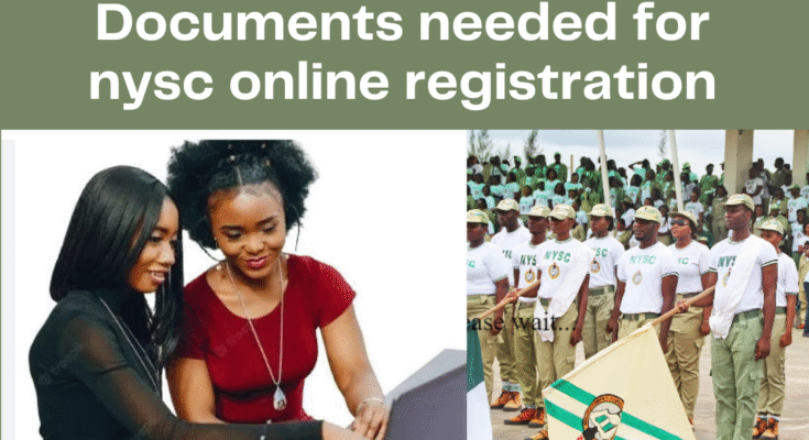 documents needed for nysc online registration
